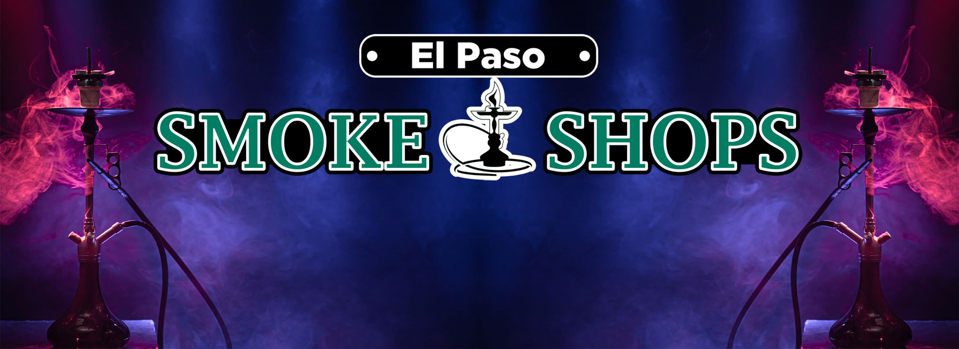 Smoke Shop El Paso | Westside Smoke Shops