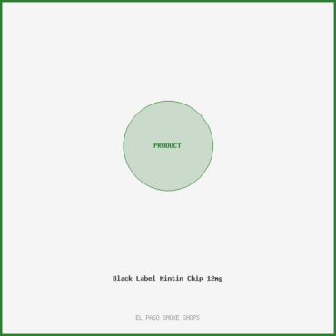 Black Label Mintin Chip 12mg